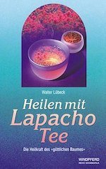 Walter-Lübeck-Heilen-mit-Lapacho-Tee